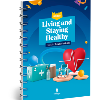 Living and Staying Healthy Book 1 Teachers Edition