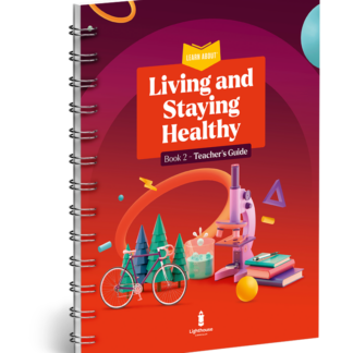 Living and Staying Healthy Book 2 Teachers Edition