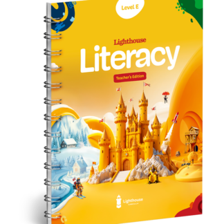 Lighthouse Literacy Level E Teacher's Edition - 9781955773607